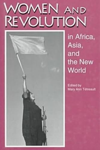 Women and revolution in Africa, Asia, and the New World Cover