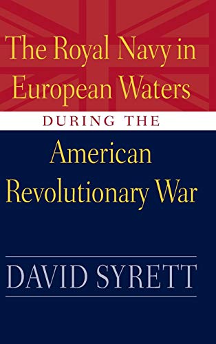 The Royal Navy in European waters during the American Revolutionary War Cover
