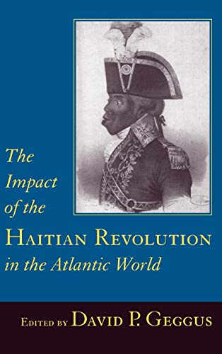 The impact of the Haitian Revolution in the Atlantic world Cover