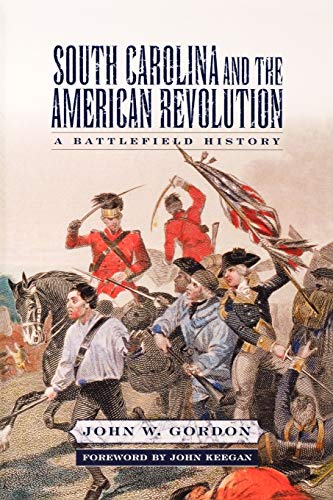 South Carolina And the American Revolution Cover