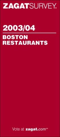 Zagatsurvey 2003/04 Boston Restaurants (Zagatsurvey) Cover