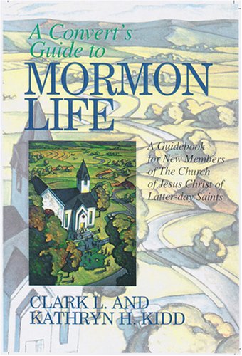 A convert's guide to Mormon life Cover
