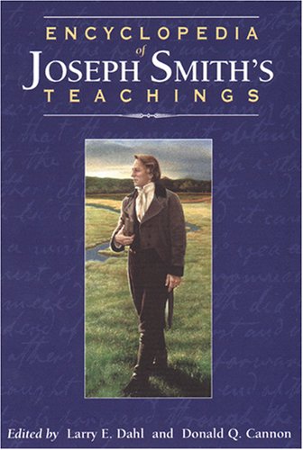 Encyclopedia of Joseph Smith's Teachings Cover