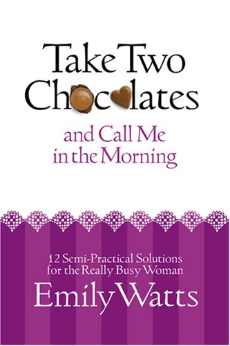 Take Two Chocolates and Call Me in the Morning Cover