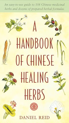 A handbook of Chinese healing herbs Cover