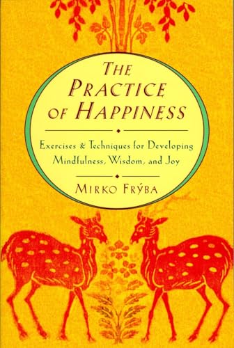 The practice of happiness Cover