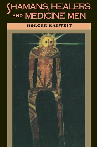 Shamans, Healers, and Medicine Men Cover