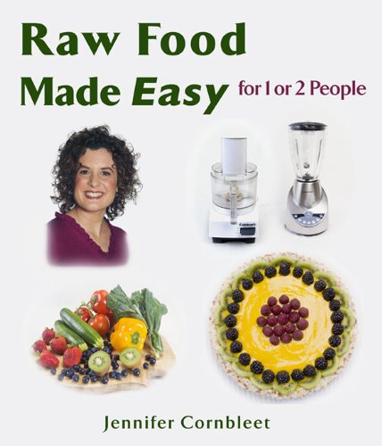 Raw Food Made Easy For 1 or 2 People Cover