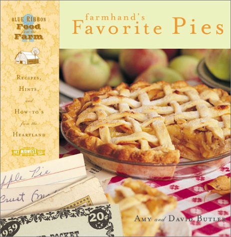 The Farmhand's Favorite Pies (Blue Ribbon Food from the Farm) Cover