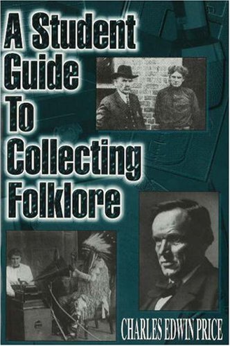 A Student Guide to Collecting Folklore Cover