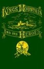 Kings Mountain and Its Heroes Cover