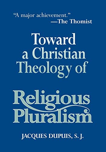 Toward a Christian theology of religious pluralism Cover