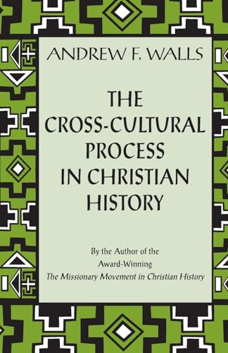 The Cross-Cultural Process in Christian History Cover