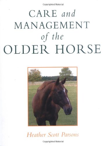 Care and Management of the Older Horse Cover
