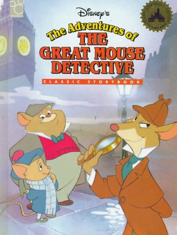 Disney's the Adventures of the Great Mouse Detective (Classic Storybook) Cover