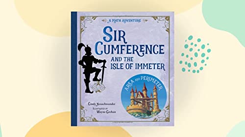 Sir Cumference and the Isle of Immeter Cover