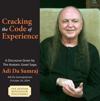 Cracking the Code of Experience (The Adidam Revelation Discourses) Cover
