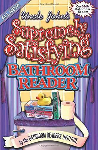 Uncle John's supremely satisfying bathroom reader Cover