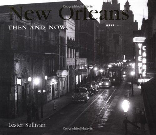 New Orleans then & now Cover