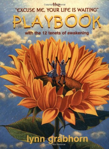The "Excuse Me, Your Life Is Waiting" Playbook Cover