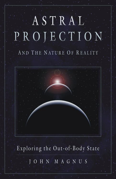 Astral projection and the nature of reality Cover