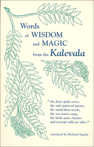 Words of wisdom and magic from the Kalevala Cover