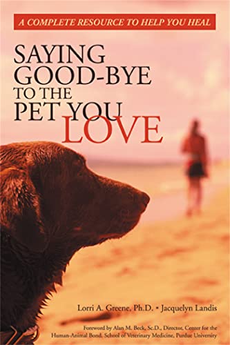 Saying good-bye to the pet you love Cover