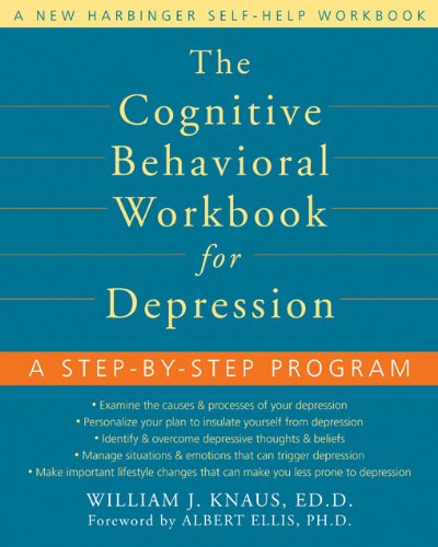 The Cognitive Behavioral Workbook for Depression Cover