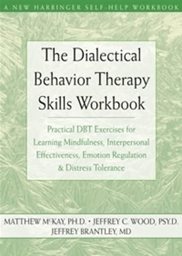 The dialectical behavior therapy skills workbook Cover