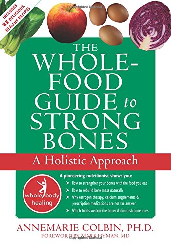 Whole foods for strong bones Cover