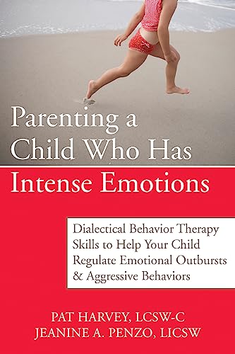 Parenting a child who has intense emotions Cover