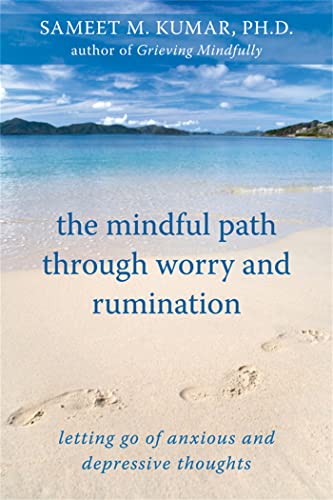 The mindful path through worry and rumination Cover