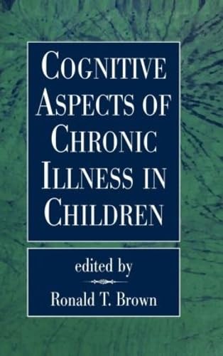 Cognitive Aspects of Chronic Illness in Children Cover