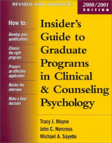 Insider's Guide to Graduate Programs in Clinical and Counseling Psychology Cover