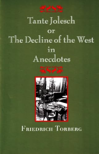 Tante Jolesch or the Decline of the West in Anecdotes Cover