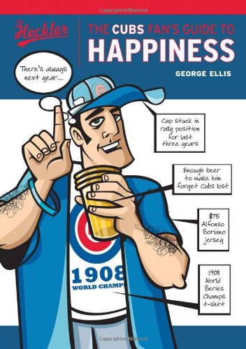 The Cubs Fan's Guide to Happiness Cover
