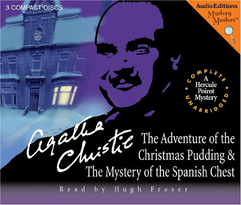 The Adventures of the Christmas Pudding and The Mystery of the Spanish Chest Cover