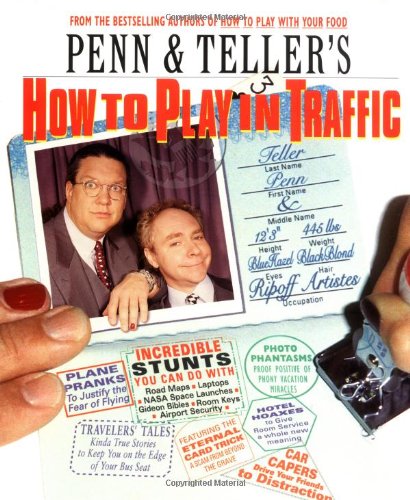 Penn & Teller's How to Play in Traffic Cover