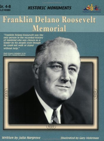 Franklin Delano Roosevelt Memorial (Historic Monuments) (Historic Monuments) Cover