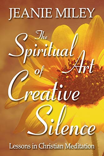The spiritual art of creative silence Cover
