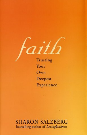 Faith: Trusting Your Own Deepest Experience Poster