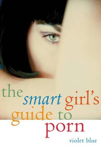 The Smart Girl's Guide to Porn Cover