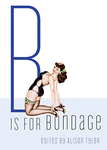 B Is for Bondage (Erotic Alphabet) Cover