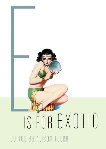 E Is for Exotic (Erotic Alphabet) Cover