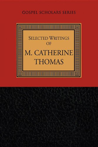 Selected Writings of M. Catherine Thomas (Gospel Scholars Series) Cover