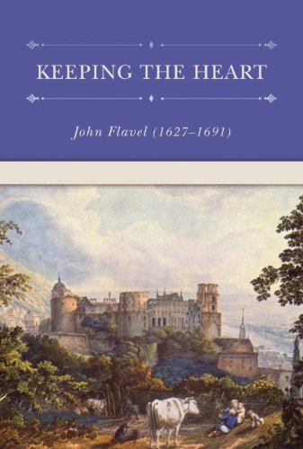 Keeping the Heart (Puritan Writings) Cover