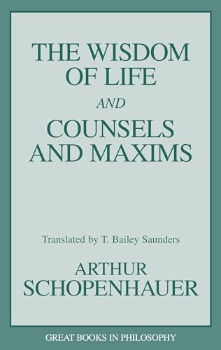 The wisdom of life and Counsels and maxims Cover