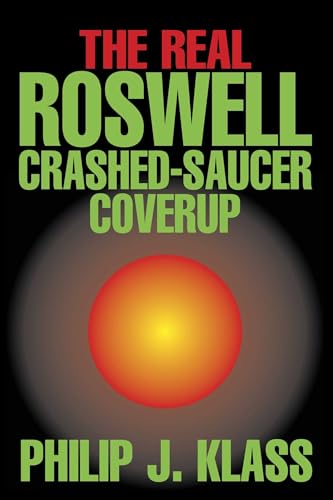 The real Roswell crashed-saucer coverup Cover