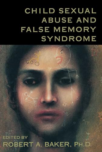 Child sexual abuse and false memory syndrome Cover