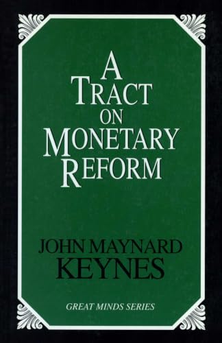 A tract on monetary reform Cover
